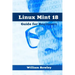 Linux Mint 18: Guide for Beginners