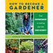How to Become a Gardener: Find Empowerment in Creating Your Own Food Security