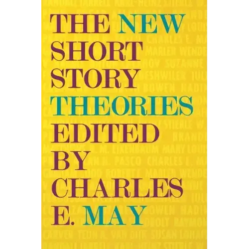 The New Short Story Theories