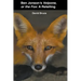 Ben Jonson's Volpone, or the Fox: A Retelling