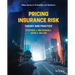 Pricing Insurance Risk: Theory and Practice