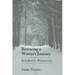 Retracing a Winter's Journey: Franz Schubert's Winterreise