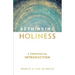 Rethinking Holiness: A Theological Introduction