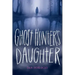 Ghost Hunter's Daughter