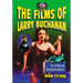 The Films of Larry Buchanan: A Critical Examination