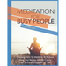 Meditation For Busy People