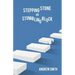 Stepping Stone or Stumbling Block ?