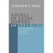 Angels of Light, Powers of Darkness
