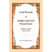 Land Records of York County, Pennsylvania, Libers E and F, 1771-1775