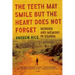 The Teeth May Smile But the Heart Does Not Forget: Murder and Memory in Uganda
