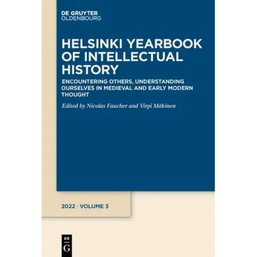 Encountering Others, Understanding Ourselves in Medieval and Early Modern Thought