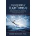 The Final Path of Flight Mh370: Multi-Objective Genetic Algorithms That Disprove Some Current Theories and Suggest New Answers