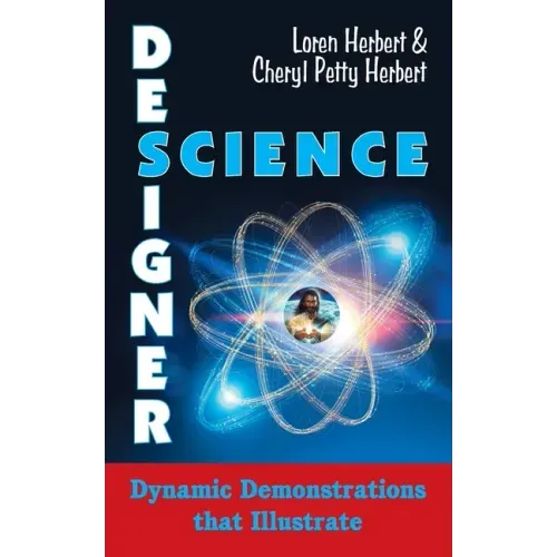 Designer Science: Dynamic Demonstrations that Illustrate