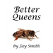 Better Queens