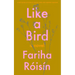 Like a Bird