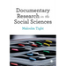Documentary Research in the Social Sciences