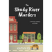 The Shady River Murders