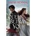 The Queen Will Betray You: The Kingdoms of Sand & Sky Book Two