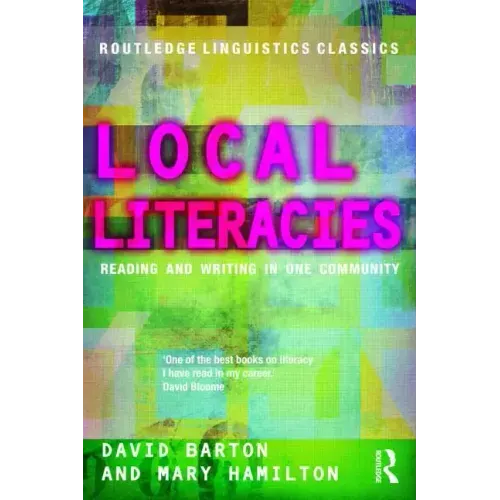 Local Literacies: Reading and Writing in One Community