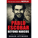 Pablo Escobar: Beyond Narcos