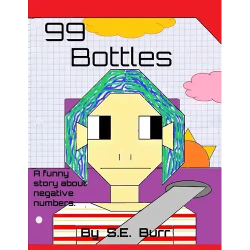 99 Bottles: A Funny Story About Negative Numbers