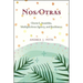 Nos/Otras: Gloria E. Anzaldúa, Multiplicitous Agency, and Resistance