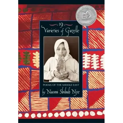 19 Varieties of Gazelle: Poems of the Middle East