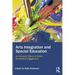 Arts Integration and Special Education: An Inclusive Theory of Action for Student Engagement