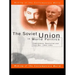 The Soviet Union in World Politics: Coexistence, Revolution and Cold War, 1945-1991