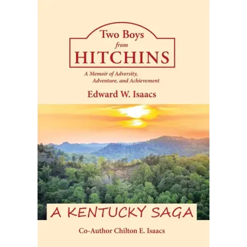 Two Boys from Hitchins: A Memoir of Adversity, Adventure, and Achievement