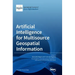 Artificial Intelligence for Multisource Geospatial Information