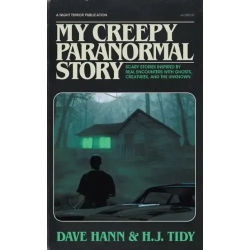 My Creepy Paranormal Story