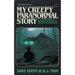 My Creepy Paranormal Story