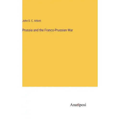 Prussia and the Franco-Prussian War