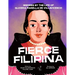 Fierce Filipina: Inspired by the Life of Gliceria Marella de Villavicencio