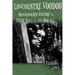 Lowcountry Voodoo: Beginner's Guide to Tales, Spells and Boo Hags