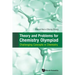 Theory and Problems for Chemistry Olympiad: Challenging Concepts in Chemistry