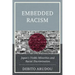 Embedded Racism: Japan's Visible Minorities and Racial Discrimination