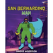 San Bernardino Man Part 1