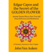 Edgar Cayce and the Secret of the Golden Flower