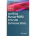 Mmwave Massive Mimo Vehicular Communications