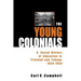 The Young Colonials: A Social History of Education in Trinidad and Tobago 1834-1939