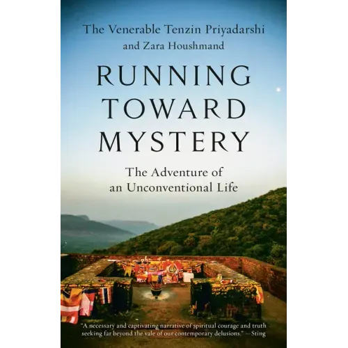 Running Toward Mystery: The Adventure of an Unconventional Life