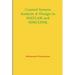 Control System Analysis & Design in MATLAB and SIMULINK