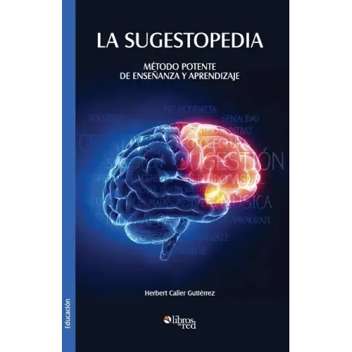 La Sugestopedia. Metodo Potente de Ensenanza y Aprendizaje
