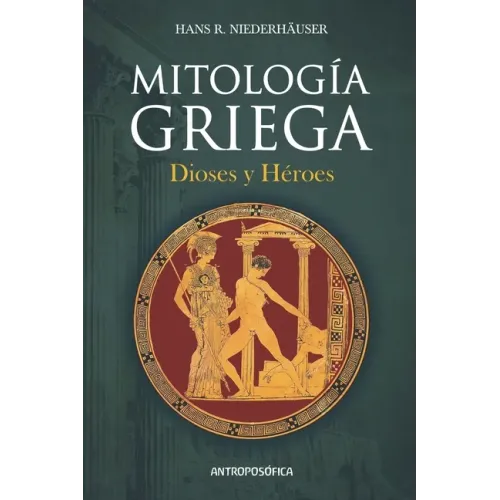 Mitología griega: Dioses y Héroes