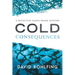 Cold Consequences