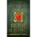 Trine Rising: The Kinderra Saga: Book 1