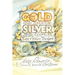 Gold and Silver, Silver and Gold: Tales of Hidden Treasure