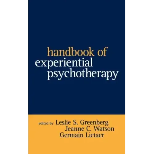 Handbook of Experiential Psychotherapy